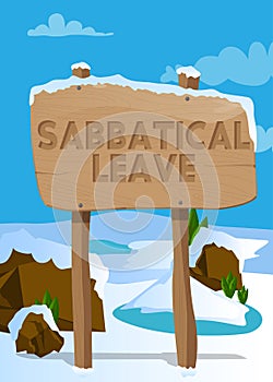 Sabbatical leave text on Wooden sign. photo