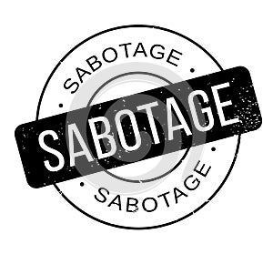 Sabotage rubber stamp