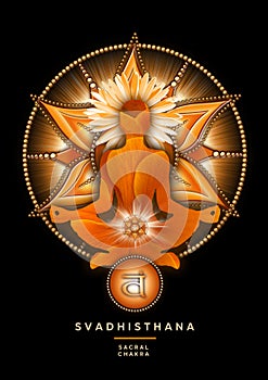 Sacral chakra meditation in yoga lotus pose, in front of svadhisthana chakra symbol.