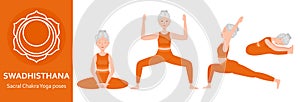 Sacral Chakra Yoga poses. Elderly woman practicing Swadhisthana Chakra Yoga asana. Healthy lifestyle. Flat cartoon
