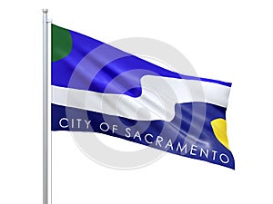 Sacramento city in California state flag waving on white background, close up, isolated. 3D render