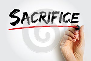 Sacrifice is the offering of material possessions or the lives of animals or humans to a deity as an act of propitiation or photo