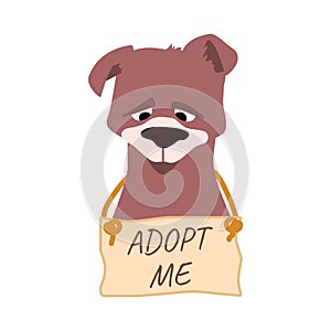 Sad abandoned dog with adopt me sign