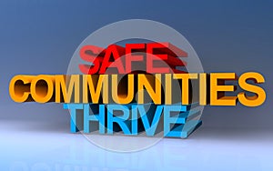 safe communities thrive on blue photo