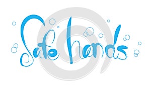 Safe hands -SNS hashtag calligraphy