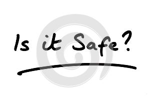 Is it Safe