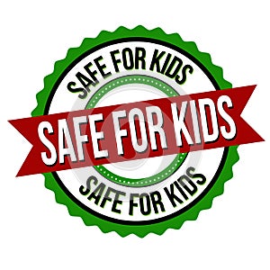 Safe for kids label or sticker