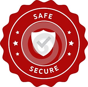 Safe Secure sign, safe symbol in Red seal, Safe Secure seal, protect technology, Protection icon, Shield security icon, cyber