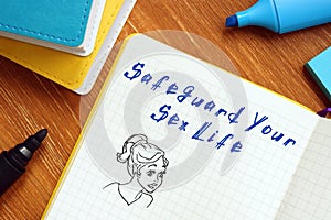 Safeguard Your Sex Life phrase on the page