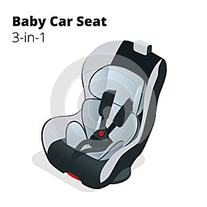 Safety Car seat for baby and kid, isolated on white background. Flat 3d vector isometric illustration. Car seat 3 in 1.