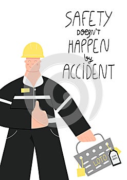 Safety doesnâ€™t happen by accident poster with Industrial worker