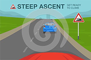 Safety driving and traffic regulation rules. Steep ascent ahead warning road or traffic sign meaning.