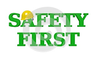 SAFETY FIRST 3D Text - Green with Yellow Hardhat