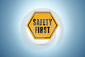 Safety first badge in industrial safety concept