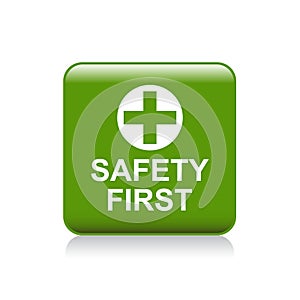 Safety first button