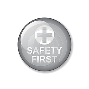 Safety first button