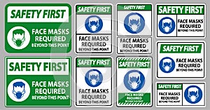 Safety First Face Masks Required Beyond This Point Sign Isolate On White Background