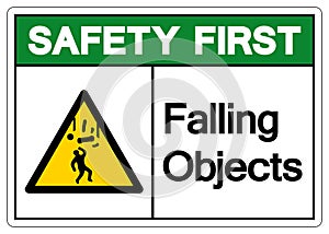 Safety First Falling Objects Symbol, Vector Illustration, Isolated On White Background Label. EPS10