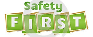 Safety First Green Squares Text
