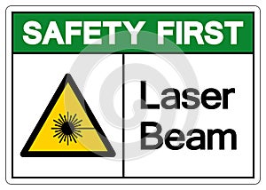 Safety First Laser Beam Symbol,Vector Illustration, Isolate On White Background Label. EPS10