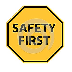 Safety first logo on white background.