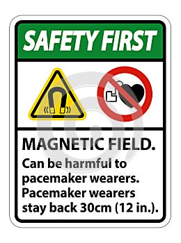 Safety First Magnetic field can be harmful to pacemaker wearers.pacemaker wearers.stay back 30cm