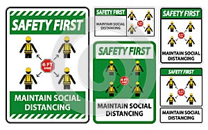 Safety First Maintain social distancing, stay 6ft apart sign,coronavirus COVID-19 Sign Isolate On White Background,Vector