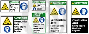 Safety First Sign, Construction Zone, Falling Objects Hard Hats Required