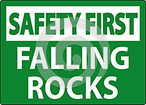 Safety First Sign, Falling Rocks