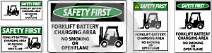 Safety First Sign Forklift Battery Charging Area, No Smoking Or Open Flame