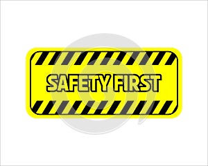 Safety first sign vector