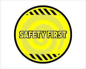 Safety first sign vector