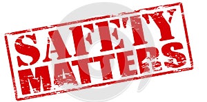 Safety matters