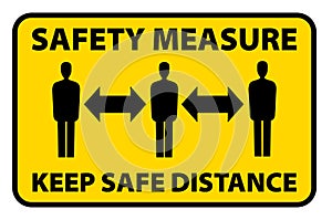 Safety measure keep a safe distance sign