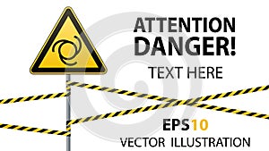 Safety sign. Caution - danger Automatic start of equipment. Barrier tape and sign on pole. White background. Vector