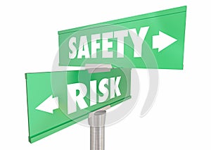 Safety Vs Risk Security Protection Reduce Danger Signs