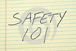 Safety 101 On A Yellow Legal Pad photo