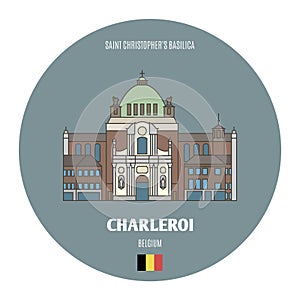 Saint Christopher`s Basilica in Charleroi, Belgium. Architectural symbols of European cities