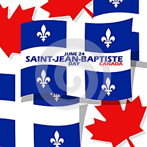 Saint Jean Baptiste Day on June 24 in Canada