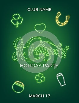 Saint Patrick`s Day. Invitation design layout with neon St. Patrick`s lettering and icons. Patrick Day poster