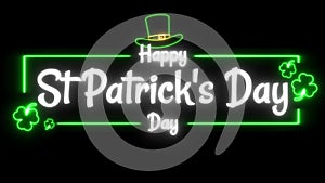 Saint Patrick\'s Day neon animation happy St Patrick\'s Day neon style greeting background with tophat and clover leaf