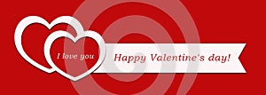 Saint valentine`s day. The 14th of February. Two hearts on a red background with a ribbon. Banner. Greeting