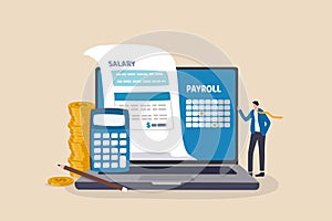 Salary payroll system, online income calculate and automatic payment, office accounting administrative or calendar pay date,