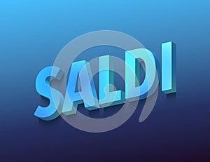 saldi, italian word for sale, blue 3d letters on dark blue background, 3d rendering