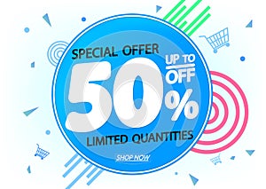 Sale 50% off, poster design template, discount banner, special offer, end of season, vector illustration