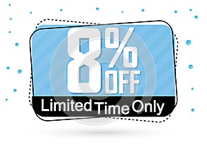 Sale 8% off, discount banner design template, promo tag. Shopping poster, vector illustration