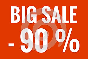 sale concept banner with the figure minus 90 percent discount on a red background. close up