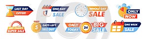 Sale countdown badges. One week sale banner, last day offer, only now and last chance super sale promo stickers