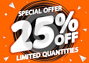 Sale 25% off, poster design template, discount banner, special offer, end of season, vector illustration