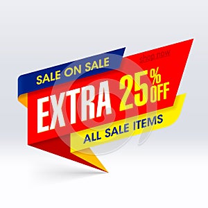 Sale On Sale paper banner, extra 25% off